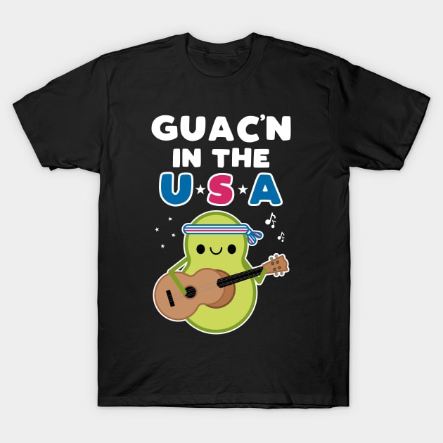 Cute Avocado Pun Guac'n In the USA T-Shirt by MedleyDesigns67